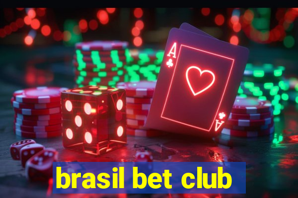 brasil bet club